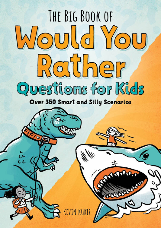 Would You Rather For Kids