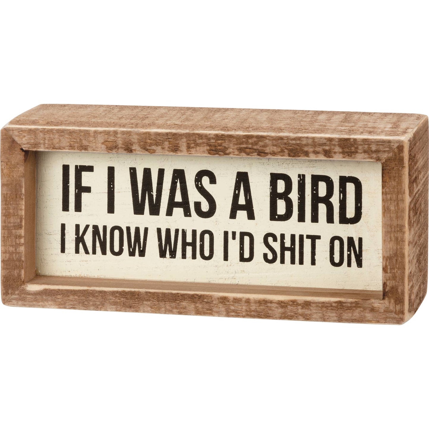 A Bird Shit Box Sign