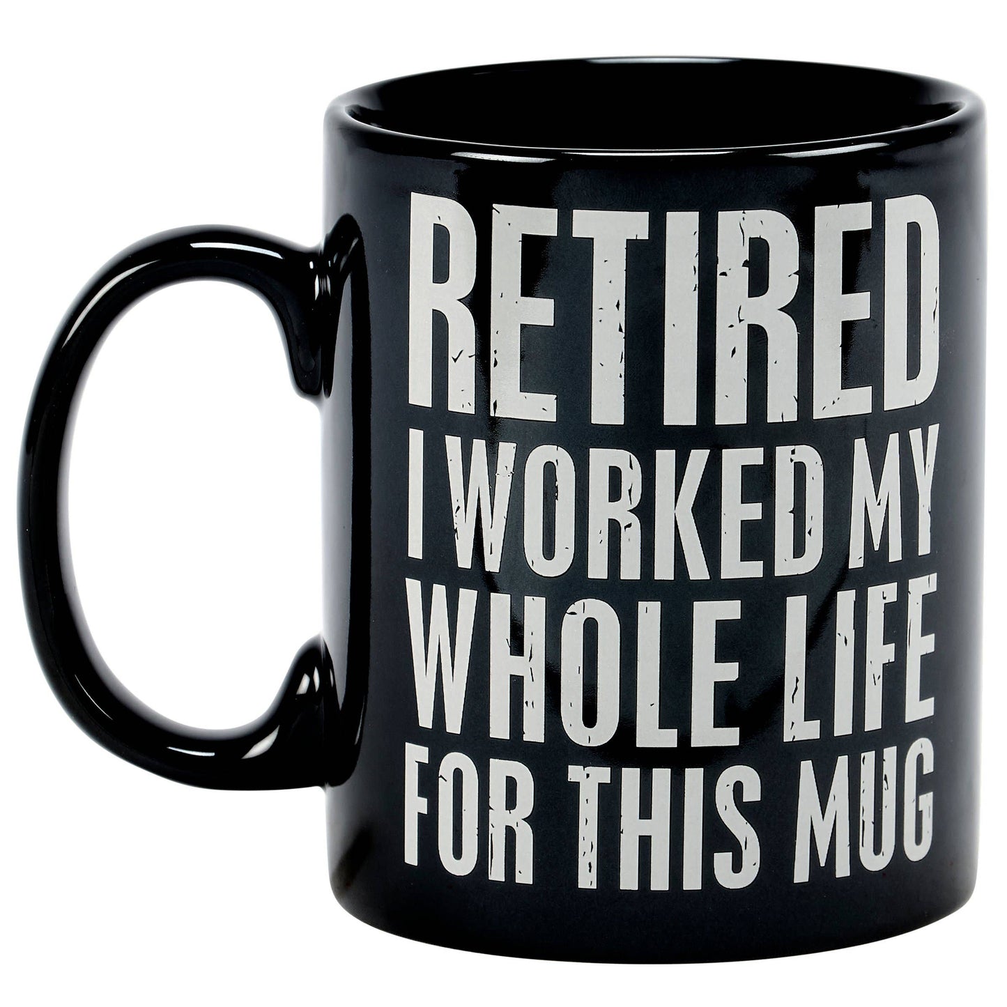 I Worked For This Mug