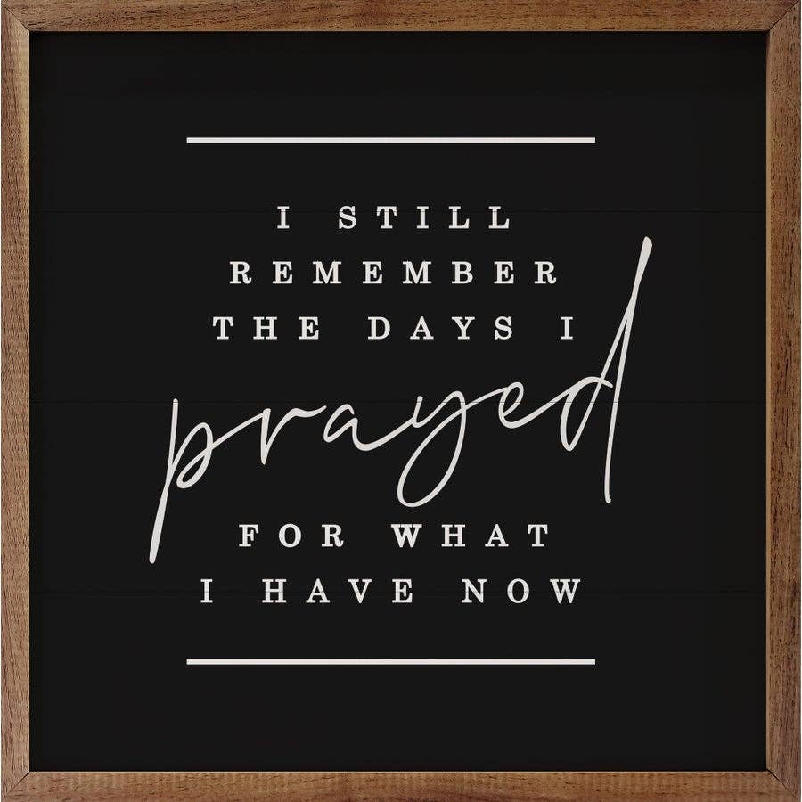 The Days I Prayed