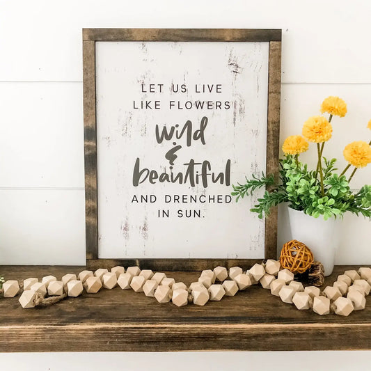 Live Like Flowers