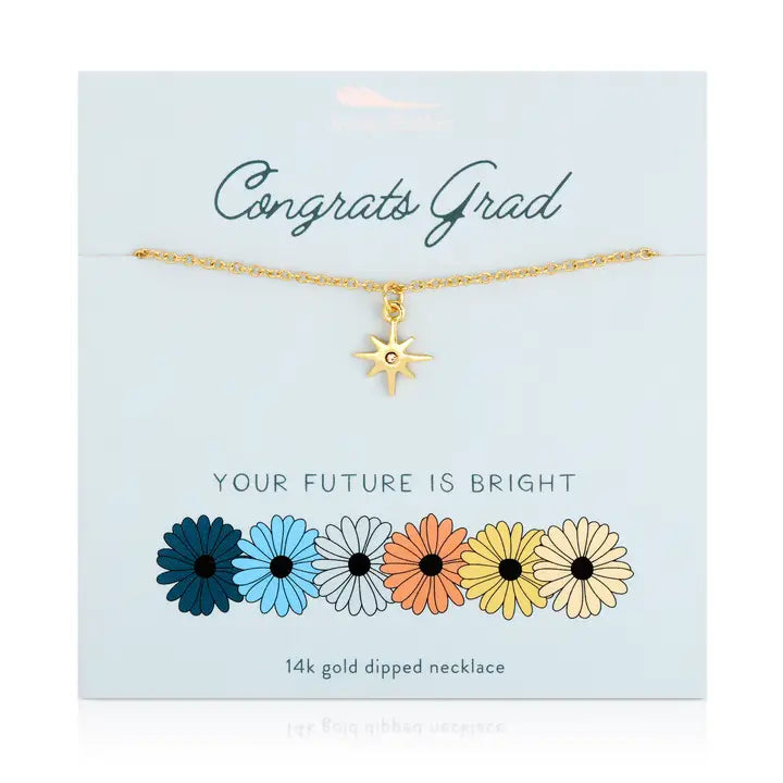 Congrats Grad - Your Future is Bright