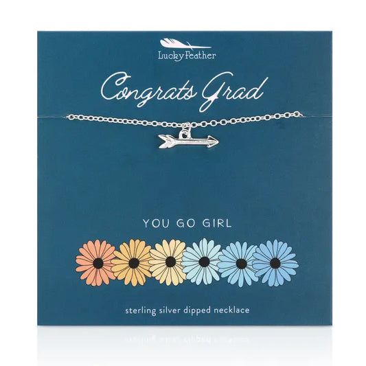 Congrats Grad - You Go Girl